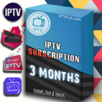 3 Months - Abonnement IPTV - Le meilleur Fournisseur du service IPTV