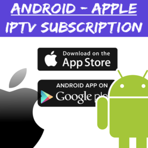 android IPTV box apple subscription abonnement samsung iphone tablet smartphone