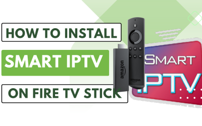 How to install Smart IPTV on Fire TV Stick